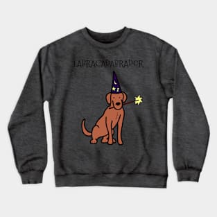 Labracadabrador Wand Retriever (Chocolate Lab) Crewneck Sweatshirt